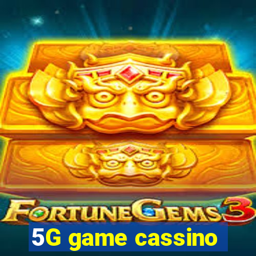 5G game cassino